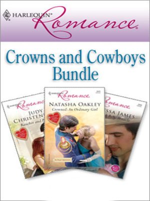cover image of Harlequin Romance Bundle: Crowns and Cowboys